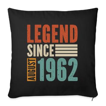 Légende Août 1962 Vintage Vintage Anniversaire - Housse de coussin décorative 45 x 45 cm - noir - Devant