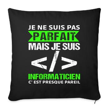 Humour Geek Cadeau Informaticien Programmeur - Housse de coussin décorative 45 x 45 cm - noir - Devant