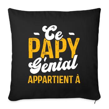 Ce Papy Génial appartient à [Personnalisable] - Housse de coussin décorative 45 x 45 cm - noir - Devant