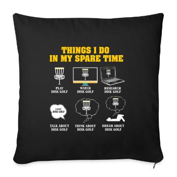Choses que je fais dans mon temps libre Drive Disc Golf - Housse de coussin décorative 45 x 45 cm - noir - Devant
