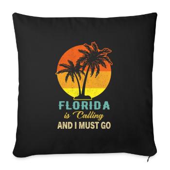 Florida ruft, ich muss gehen - Sofakissenbezug 45 x 45 cm - Schwarz - Vorne