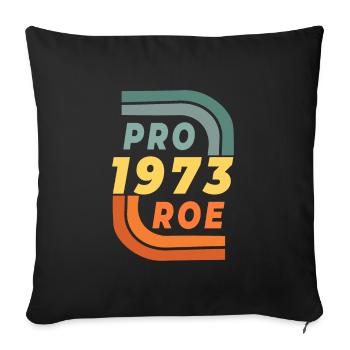 Pro Roe vs. Wade Women's Reproductive Right To - Sofa pillowcase 17,3'' x 17,3'' (45 x 45 cm) - black - Front