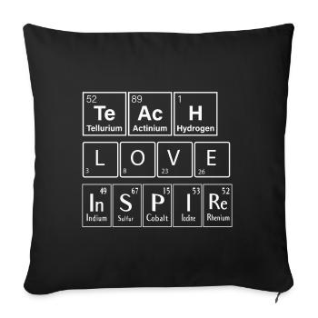 Teach Love Inspire - Sofa pillowcase 17,3'' x 17,3'' (45 x 45 cm) - black - Front