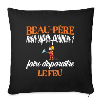 Beau-père t-shirt pompier humoristique métier - Housse de coussin décorative 45 x 45 cm - noir - Devant