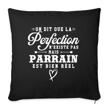 On dit que la perfection n'existe pas mais parrain - Housse de coussin décorative 45 x 45 cm - noir - Devant