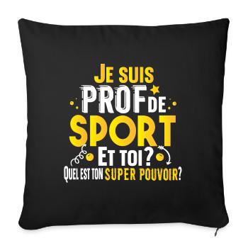 Prof de Sport Professeur Métier Cadeau Humour - Housse de coussin décorative 45 x 45 cm - noir - Devant