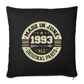 Juni 1993 Geburtstagsgeschenk Juni 1993 Juni 1993 - Sofakissenbezug 45 x 45 cm - Schwarz - Vorne