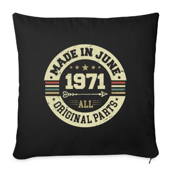 Juni 1971 Geburtstagsgeschenk Juni 1971 Juni 1971 - Sofakissenbezug 45 x 45 cm - Schwarz - Vorne