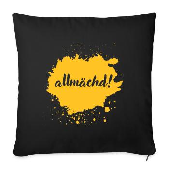Allmächd! - franconian slang - Sofakissenbezug 45 x 45 cm - Schwarz - Vorne
