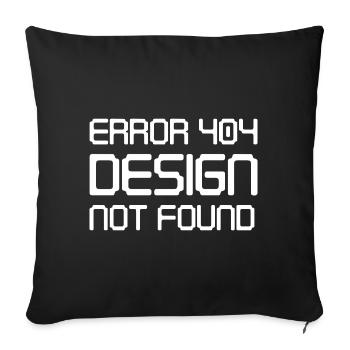 Error 404 Design Not Found - Sofa pillowcase 17,3'' x 17,3'' (45 x 45 cm) - black - Front