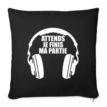 Wait, I'm finishing my Gamer Gamer Video Game - Sofa pillowcase 17,3'' x 17,3'' (45 x 45 cm) - black - Front