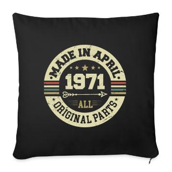 Birthday april 1971 - Gift for his 54th birthday - Sofa pillowcase 17,3'' x 17,3'' (45 x 45 cm) - black - Front