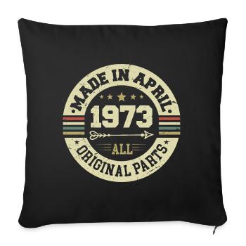 Birthday april 1973 - 52nd birthday gift - Sofa pillowcase 17,3'' x 17,3'' (45 x 45 cm) - black - Front