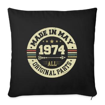 May 1974 Anniversary May 1974 Birthday May 1974 - Sofa pillowcase 17,3'' x 17,3'' (45 x 45 cm) - black - Front