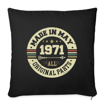 May 1971 Anniversary May 1971 Birthday May 1971 - Sofa pillowcase 17,3'' x 17,3'' (45 x 45 cm) - black - Front