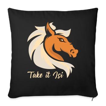 Island Pferde Isländer Pony Reiten Take it Isi - Sofakissenbezug 45 x 45 cm - Schwarz - Vorne