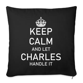Restez calme et laissez CHARLES s’en occuper - Housse de coussin décorative 45 x 45 cm - noir - Devant