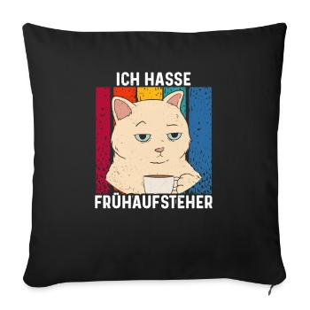 Morgenmuffel - Ich Hasse Frühaufsteher - Sofakissenbezug 45 x 45 cm - Schwarz - Vorne