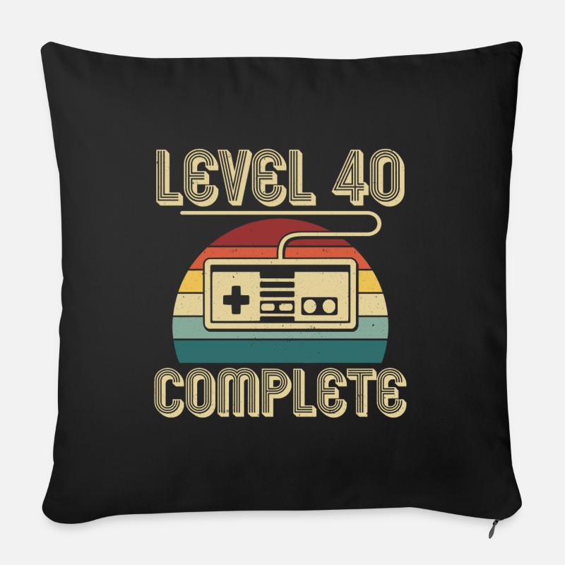 40. Geburtstag Level 40 Complete 40 Jahre Geschenk - Sofakissenbezug 45 x 45 cm - Schwarz