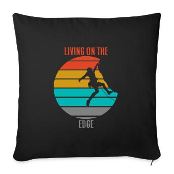 Living on the edge cadeau sort Escalade montagne - Housse de coussin décorative 45 x 45 cm - noir - Devant