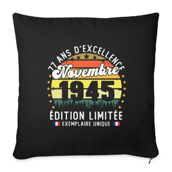 77 Ans Anniversaire Vintage Né en Novembre 1945 - Housse de coussin décorative 45 x 45 cm - noir - Devant