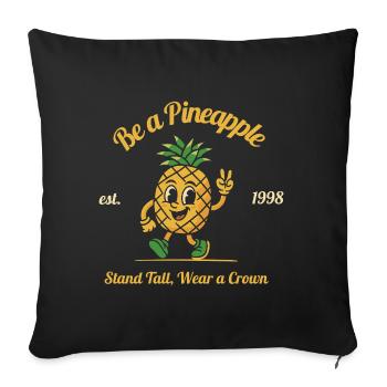 Be a Pineapple – Proud as a pineapple - Sofa pillowcase 17,3'' x 17,3'' (45 x 45 cm) - black - Front