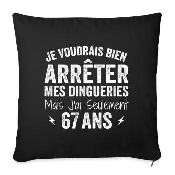 Lustiges Geschenk zum 67. Geburtstag 67 Jahre - Sofakissenbezug 45 x 45 cm - Schwarz - Vorne