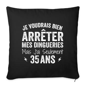 Cadeau 35e Anniversaire Droles 35 ans - Housse de coussin décorative 45 x 45 cm - noir - Devant