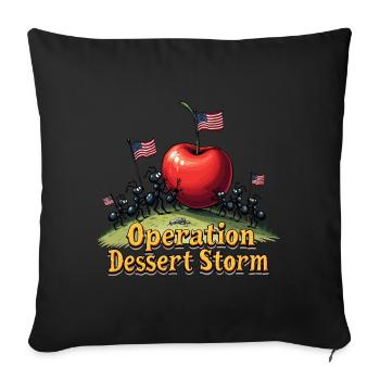 Operation Dessert Storm - Sofakissenbezug 45 x 45 cm - Schwarz - Vorne
