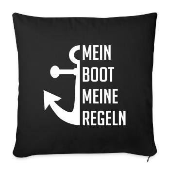 Mein Boot Meine Regeln - Sofakissenbezug 45 x 45 cm - Schwarz - Vorne