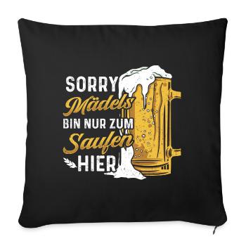 Boire - Désolé Madels je suis juste là pour boire - Housse de coussin décorative 45 x 45 cm - noir - Devant