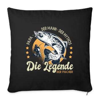 papa, der Mann, der Mythos, die Legende, der Fisch - Sofakissenbezug 45 x 45 cm - Schwarz - Vorne