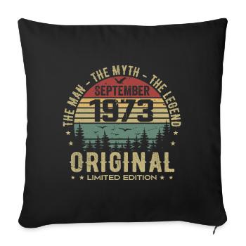 Original Birthday 1973 - September 1973 Gift - Sofa pillowcase 17,3'' x 17,3'' (45 x 45 cm) - black - Front