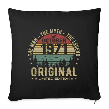 Man Birthday Gift 1971 October 1971 - Sofa pillowcase 17,3'' x 17,3'' (45 x 45 cm) - black - Front
