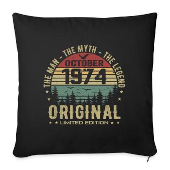 Man Birthday Gift 1974 October 1974 - Sofa pillowcase 17,3'' x 17,3'' (45 x 45 cm) - black - Front