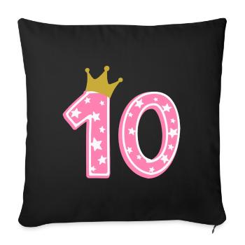 10 Krone 10. Geburtstag 10 Jahre - Sofakissenbezug 45 x 45 cm - Schwarz - Vorne