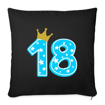 18 Krone 18. Geburtstag 18 Jahre - Sofakissenbezug 45 x 45 cm - Schwarz - Vorne