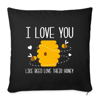 I Love You Like Bees Love Their Honey - Sofa pillowcase 17,3'' x 17,3'' (45 x 45 cm) - black - Front