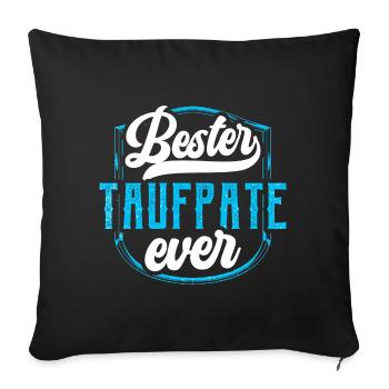 Bester Taufpate Ever Taufged - Sofakissenbezug 45 x 45 cm - Schwarz - Vorne