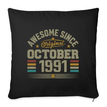 Né en Octobre 1991 | Anniversaire Octobre 1991 - Housse de coussin décorative 45 x 45 cm - noir - Devant