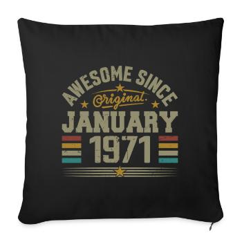 Retro Birthday Gift Born In January 1971 - Sofa pillowcase 17,3'' x 17,3'' (45 x 45 cm) - black - Front