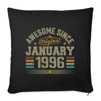 Retro Birthday Gift Born In January 1996 - Sofa pillowcase 17,3'' x 17,3'' (45 x 45 cm) - black - Front