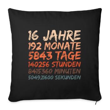 16 Jahre Geburtstag Hochzeitstag Jubiläum - Sofakissenbezug 45 x 45 cm - Schwarz - Vorne