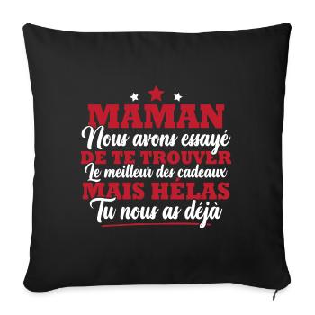 Maman nous avons essayé de te trouver cadeau - Housse de coussin décorative 45 x 45 cm - noir - Devant