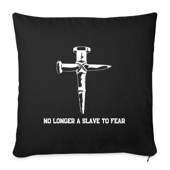 Kein Sklave der Angst mehr – Christian - Sofakissenbezug 45 x 45 cm - Schwarz - Vorne