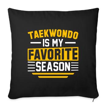 Le taekwondo est ma saison préférée - Housse de coussin décorative 45 x 45 cm - noir - Devant