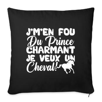 J'm'en fou du prince charmant je veux un cheval - Housse de coussin décorative 45 x 45 cm - noir - Devant