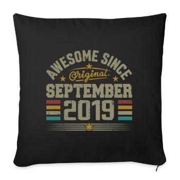 Gift September 2019 Built in September 2019 - Sofa pillowcase 17,3'' x 17,3'' (45 x 45 cm) - black - Front
