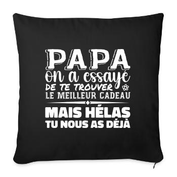 Dad, we tried to find the best one for you - Sofa pillowcase 17,3'' x 17,3'' (45 x 45 cm) - black - Front
