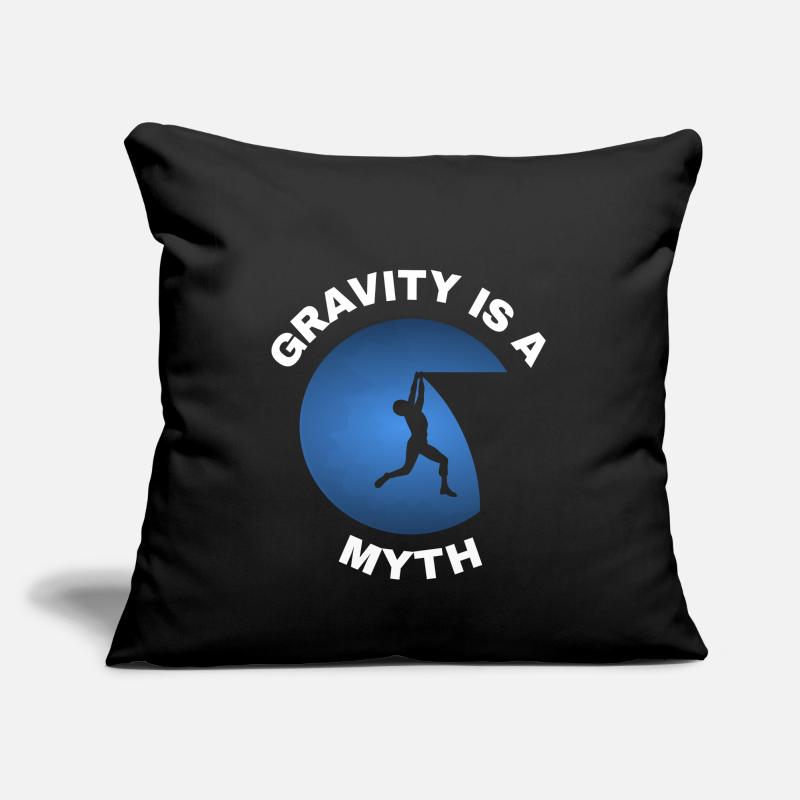 Gravity is a Myth Sofa pillowcase 17,3'' x 17,3'' (45 x 45 cm)
